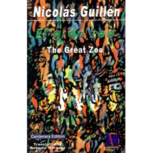 Great Zoo (The) by Nicolas Guillen