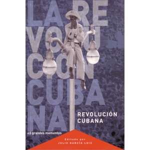 Espanol: La Revolucion Cubana: 45 Grandes Momentos (spanish)