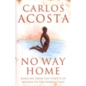 No Way Home - A Cuban Dancer's Story