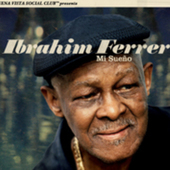 CD: Ibrahim Ferrer: Mi Sueno