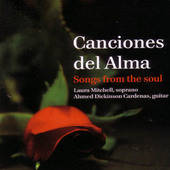 CD: Laura Mitchell & Ahmed Dickinson: Canciones del Alma (Songs from the Soul)
