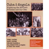 Cuba & Angola: Fighting for Africa's Freedom and Our Own