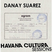 CD: Danay Suarez: Havana Cultura Sessions