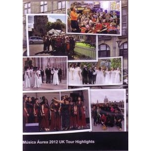 DVD: Doc: Camerata Vocal Musica Aurea UK Tour June - July 2012