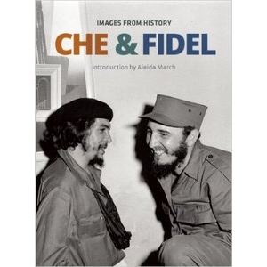 Che and Fidel - Images from History