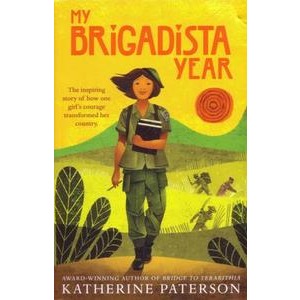 My Brigadista Year By Katherine Patterson