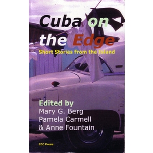 Cuba on the Edge: Cuban Short Stories
