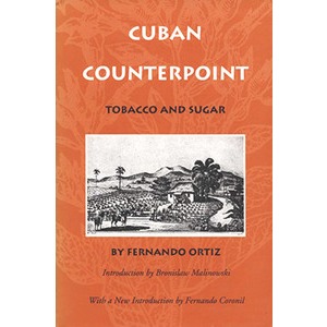 Cuban Counterpoint by Fernando Ortiz