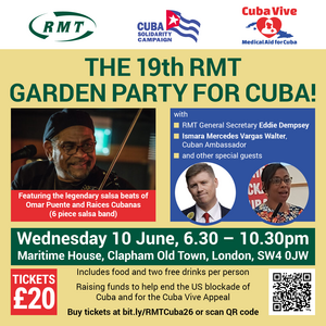 The 19th RMT Garden Party for Cuba