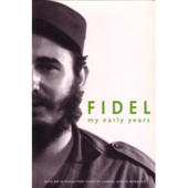 Fidel - My Early Years